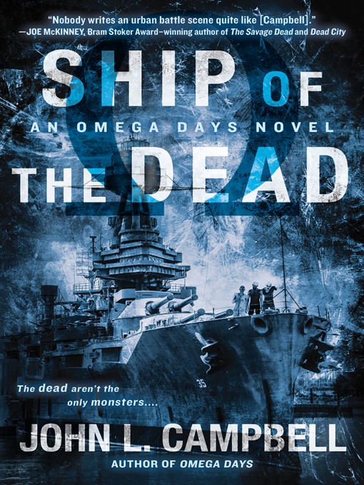 Title details for Ship of the Dead by John L. Campbell - Available